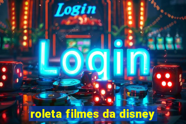 roleta filmes da disney